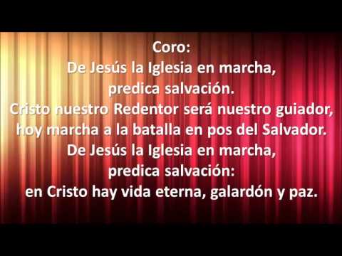 HIMNO 480   DE JESÚS LA IGLESIA EN MARCHA