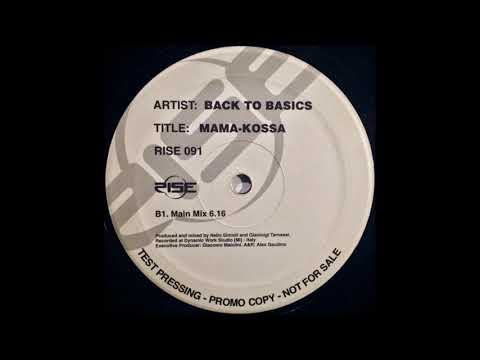 Back To Basics - Mama-Kossa (Main Mix) (2000)