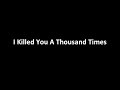 Nomy - I Killed You A Thousand Times (Official ...