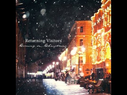 Santa's Coming Home To Me - Returning Visitors