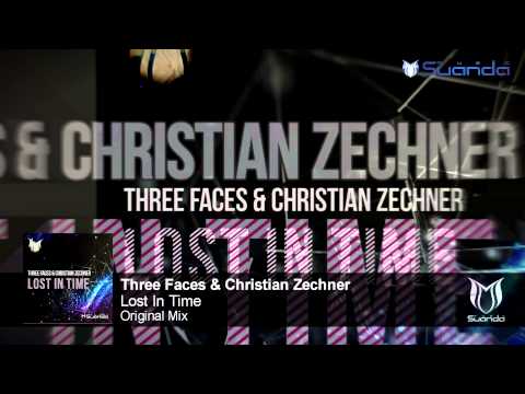 Three Faces & Christian Zechner - Lost In Time (Original Mix)