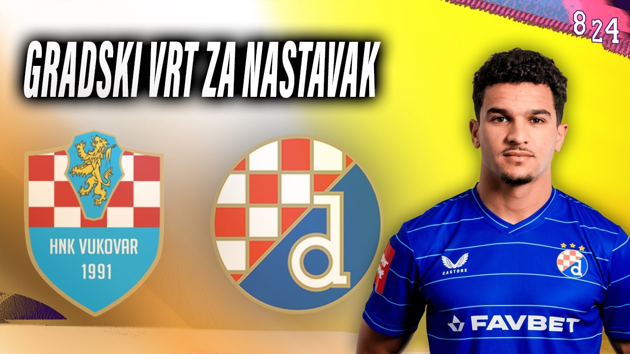 Najava: Vukovar - Dinamo / Dvajsčetvorka #252