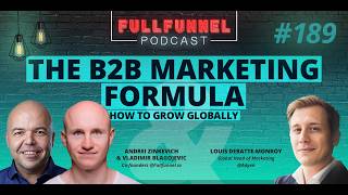 The B2B marketing formula: how to grow globally (you scale on principles, not ru