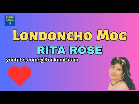 Londoncho Mog - Rita Rose - Lyrics