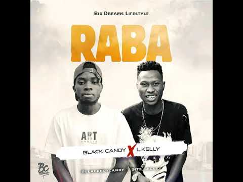 Black Candy x L Kelly - Raba