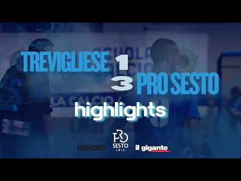 TRASFERTA COL SORRISO | TREVIGLIESE - PRO SESTO 1-3 | HIGHLIGHTS