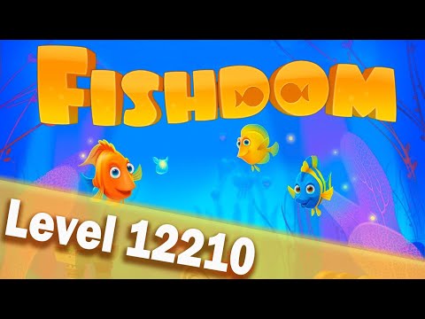🐠Fishdom Level 12210🐠