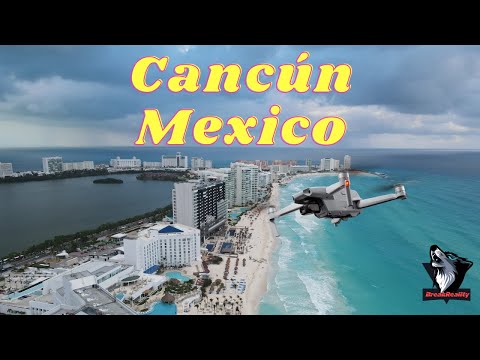 Cancún Mexico - Drone Flight! [4K]
