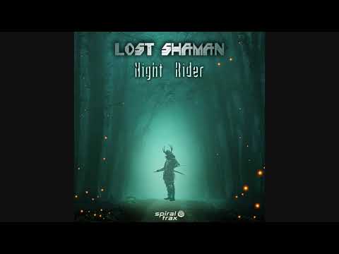 Lost Shaman - Night Rider