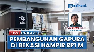 Gunakan Dana APBD, Pembuatan Gapura di Bekasi Bernilai Hampir Rp1 Miliar Tuai Kritik Warga