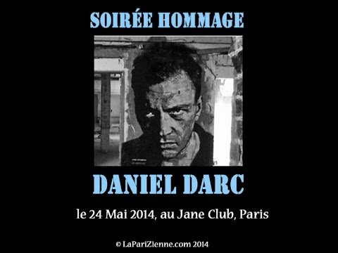 L'hommage à Daniel Darc au Jane Club, ex-Rock & Roll Circus,en image - LaPariZienne.com