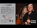 Jaime Laredo and Sharon Robinson LIVE