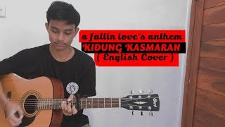 Download lagu KIDUNG KASMARAN ( ENGLISH COVER ) mp3
