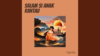 Download lagu Salam si anak rantau mp3