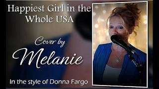 COVER ~ HAPPIEST GIRL IN THE WHOLE USA (Donna Fargo)