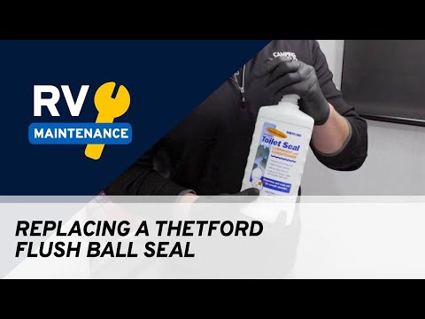 How To Maintain and Replace a Thetford Flush Ball Seal | RV Maintenance