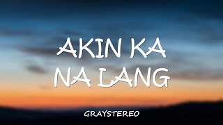 Akin Ka Nalang - Itchyworms (Chlara Cover) Lyrics