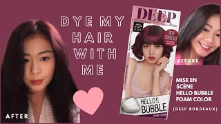 DYE MY HAIR WITH ME AT HOME | Mise en scene hello bubble (Deep Bordeaux)