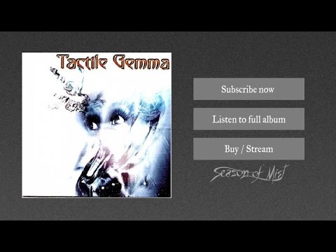 Tactile Gemma - Quiet Quiet