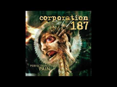 Corporation 187 - Perfection in Pain (2002) Full Album