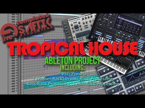 Ableton Template Tropical House Vol 2 Download Link In Description