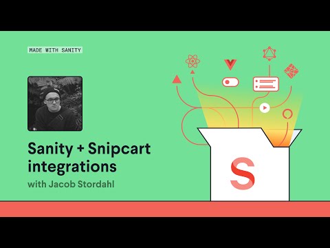 Sanity + Snipcart integrations with Jacob Stordahl
