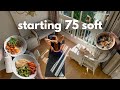 Start 75 Soft With Me ️ My First 2 Weeks Workouts Social Media Detox My Rules