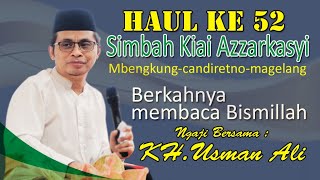 Download lagu Ngaji sareng kh usman ali dalam rangka haul ke 52 simbah K.azzarkasyi bengkung-candiretno-magelang mp3