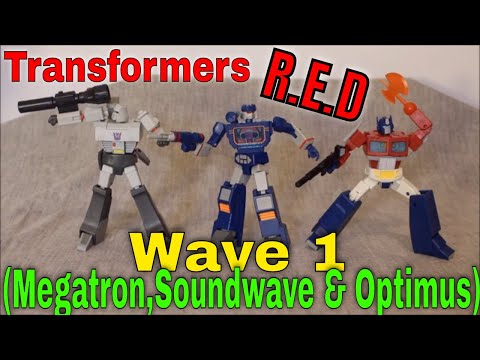 Transformers R.E.D. Wave 1 (Soundwave, Megatron, Optimus Prime) - GotBot True Review NUMBER 766