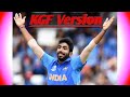 Jasprit Bumrah KGF Version An Inspiration Bumrah Comeback