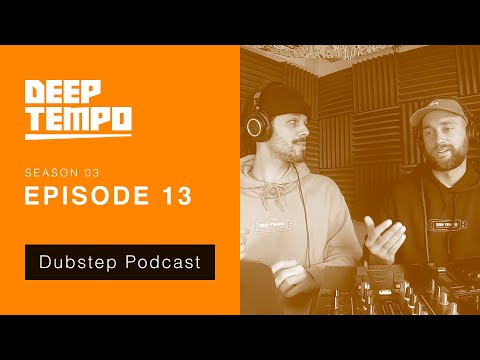 Deep Tempo S03 EP13 - AGrade, Dubbing Sun, JAMO, Hypho, Abstrakt Sonance, Ducker, Itmek & more!