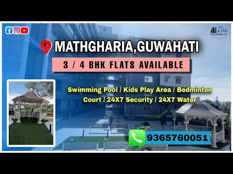 MATHGHARIA / GEETANAGAR FLATS / 3 & 4 BHK Available | Guwahati Flat For Sale 