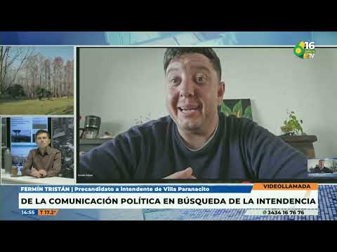 P6 Fermín Tristán   Precandidato a intendente de Villa Paranacito