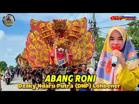 Abang Roni Voc. Dian - Dzaky Ndaru Putra (DNP) Live Lohbener Celeng Indramayu