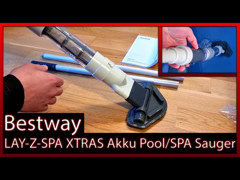 🌊5: BESTER Whirlpool Sauger- Bestway LAY-Z-SPA Xtras Akku Pool Spa Vacuum | Unboxing + Test + Review
