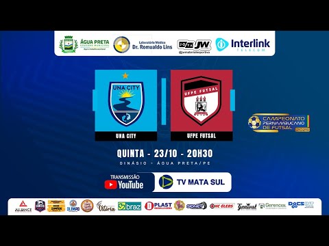 🔥 AO VIVO | Pernambucano de Futsal 2025 - UNA CITY X UFPE FUTSAL - 23/10/2025