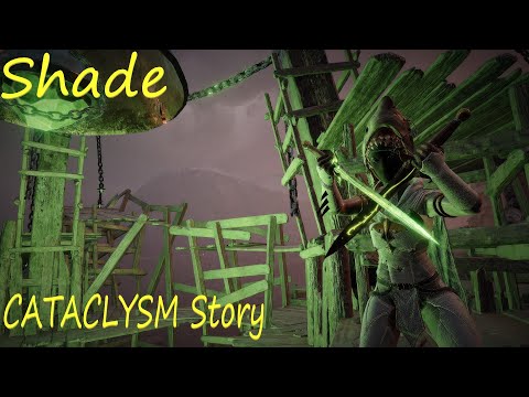 Shade Cataclysm Dual Daggers Story