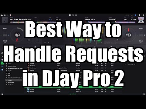 DJay Pro 2 Tutorial: Best Way to Handle Requests - TimmyG