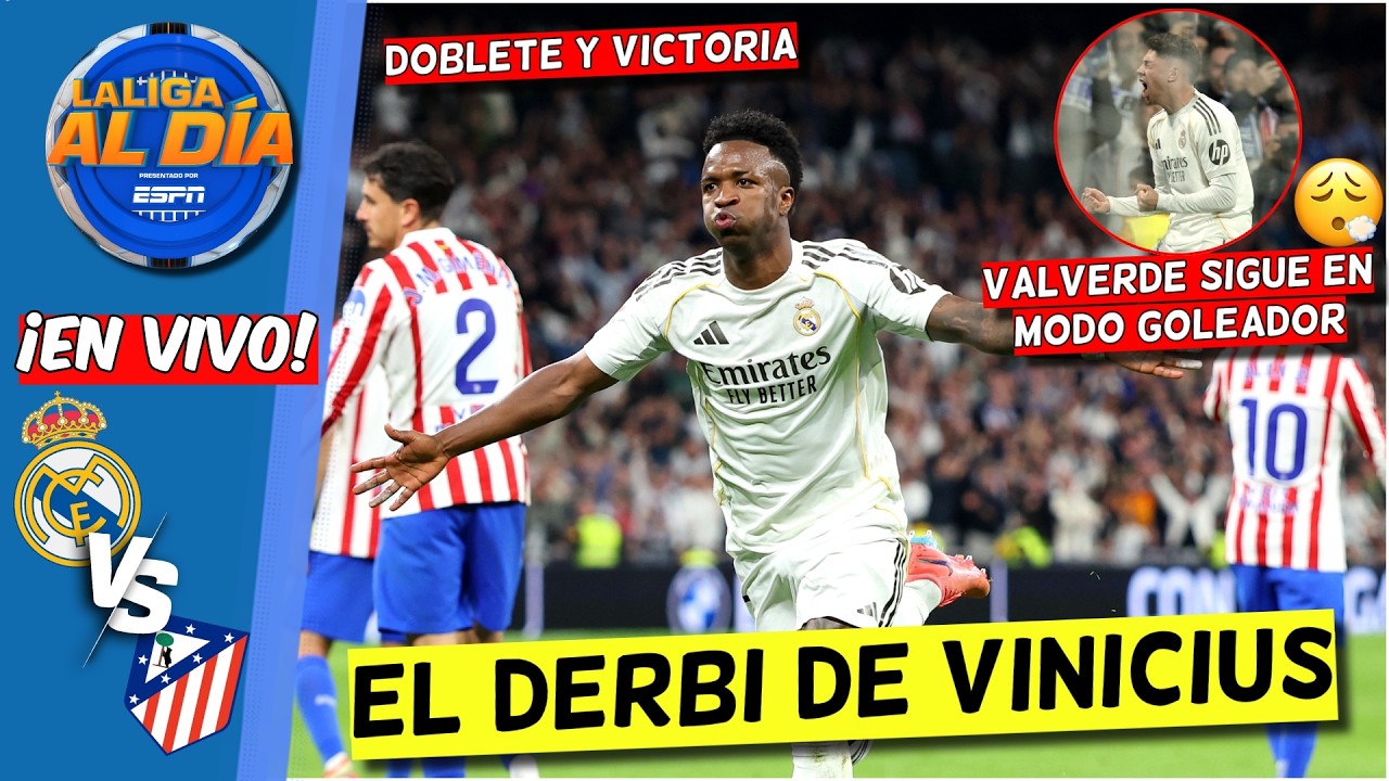 REAL MADRID se queda con EL DERBI gracias a un VINICIUS en NIVEL DIOS vs ATLÉTICO | La Liga Al Día