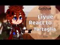 Liyue React To Tartaglia Childe No Ships Angst Read Desc Genshin Impact