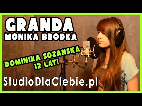 Granda - Monika Brodka (cover by Dominika Sozańska)