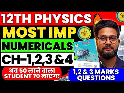 12th Physics Most Important Numericals 🔥| Chapter-1,2,3 & 4 | 1,2 & 3 Marks Questions | JR College |