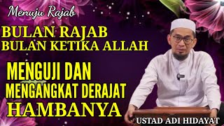 Download lagu Bulan RAJAB Bulan Ketika Allah Menguji Dan Mengangkat DERAJAT HAMBANYA - Ustad Adi Hidayat mp3 Download lagu Bulan RAJAB Bulan Ketika Allah Menguji Dan Mengangkat DERAJAT HAMBANYA - Ustad Adi Hidayat mp3