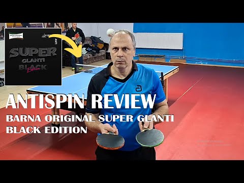 Barna Original Super Glanti Black Edition | Antispin Review & Gameplay | Table Tennis Anti-Spin Test