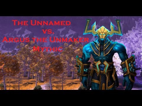 The Unnamed - Argus the Unmaker Mythic - Balance Druid PoV