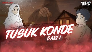 Download lagu TUSUK KONDE PART 1 - Dhot Design mp3
