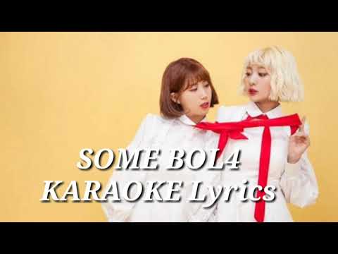 BOL4 SOME LYRICS KARAOKE