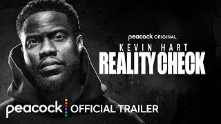 Kevin Hart: Reality Check | Official Trailer | Peacock Original