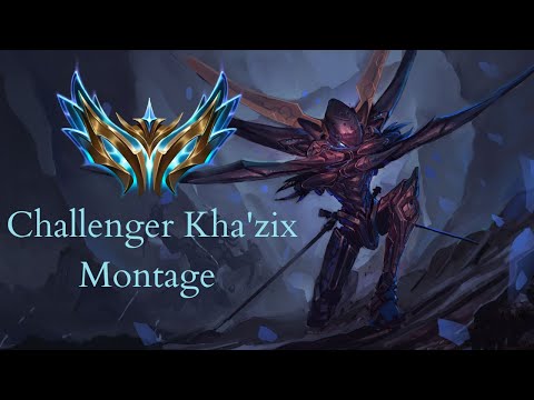 Challenger Kha'zix montage - July