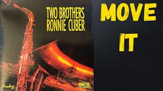 (Move it) from Two Brothers Ronnie Cuber Featuring David Sanborn